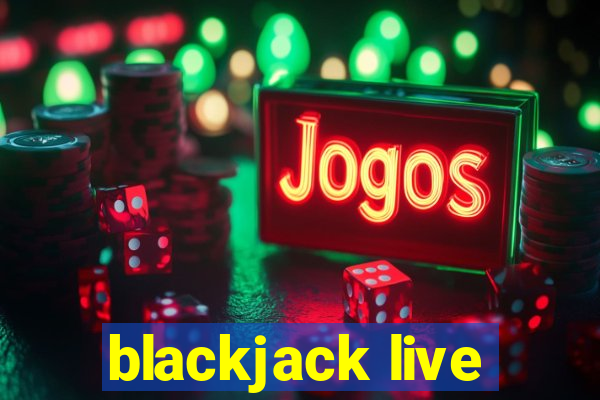 blackjack live