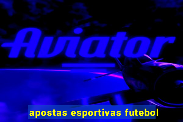 apostas esportivas futebol