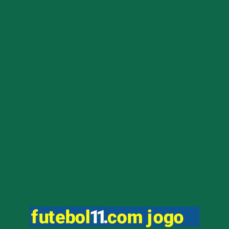 futebol11.com jogo