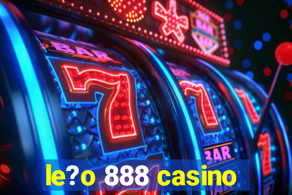 le?o 888 casino