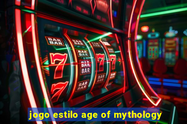 jogo estilo age of mythology