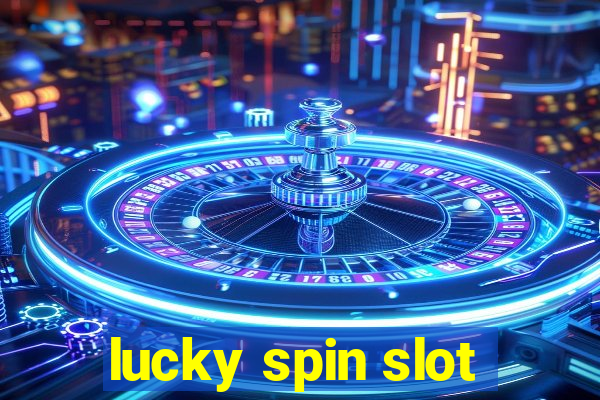 lucky spin slot