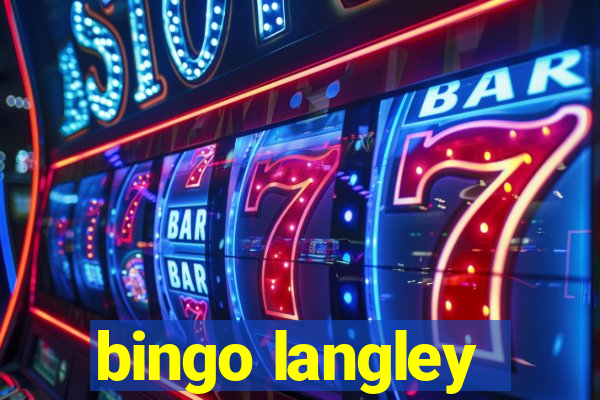 bingo langley