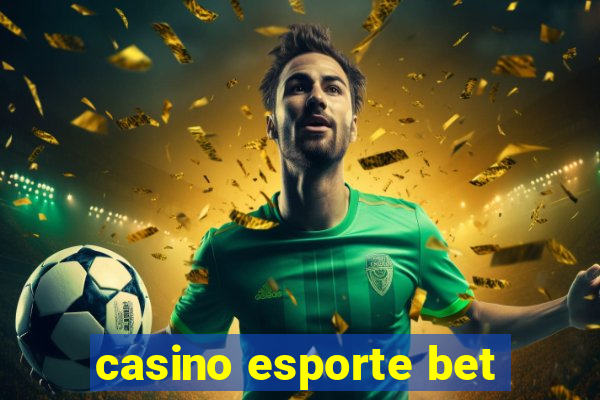 casino esporte bet