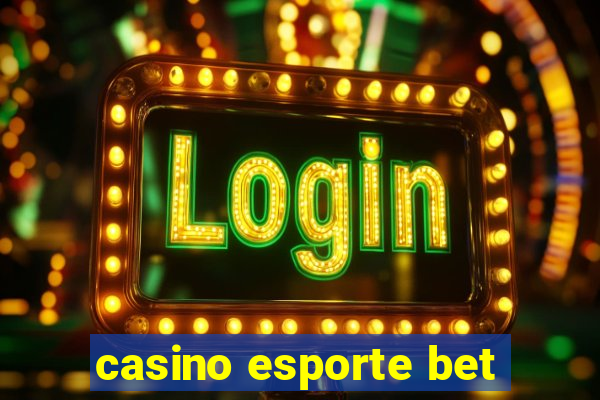 casino esporte bet