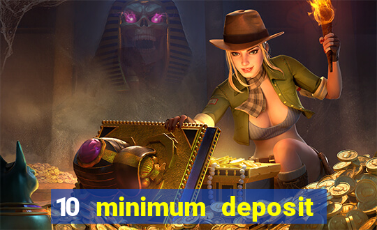 10 minimum deposit casinos canada