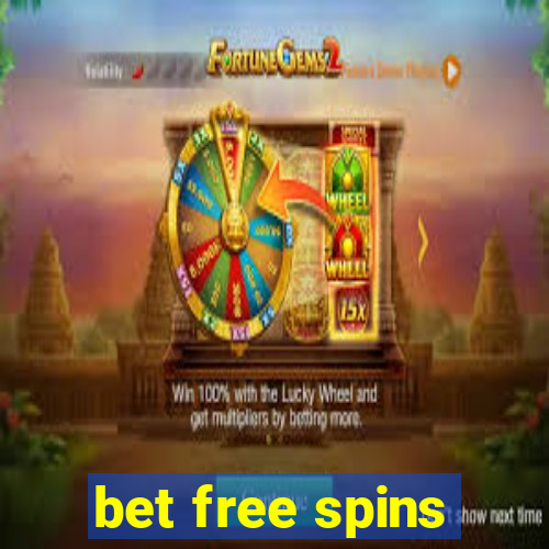 bet free spins