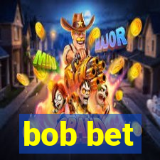 bob bet