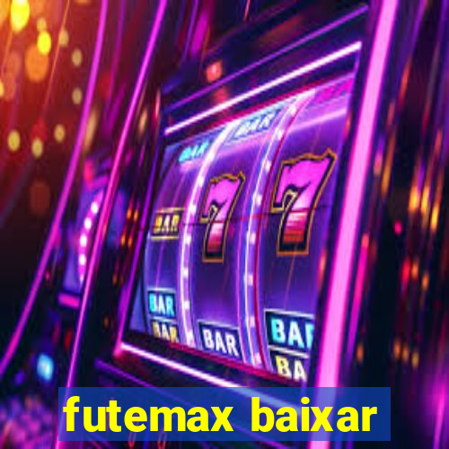 futemax baixar