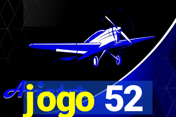 jogo 52