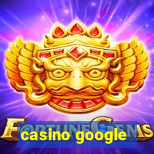 casino google