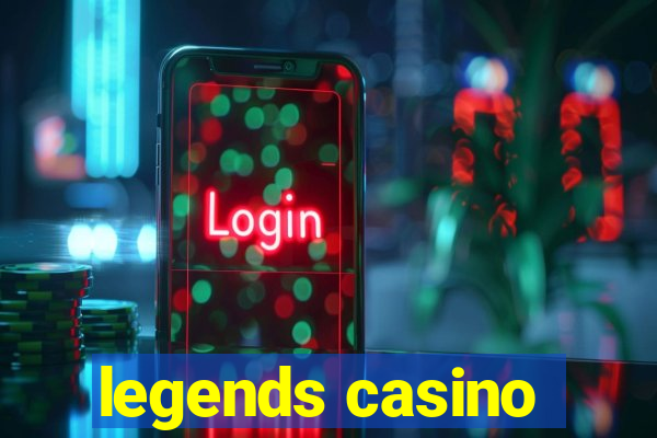 legends casino