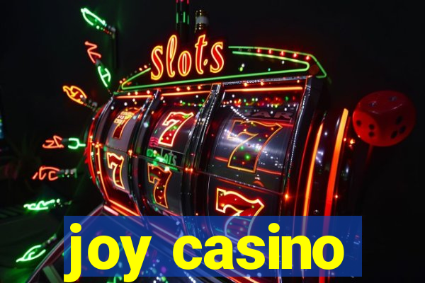 joy casino