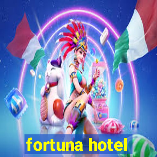 fortuna hotel