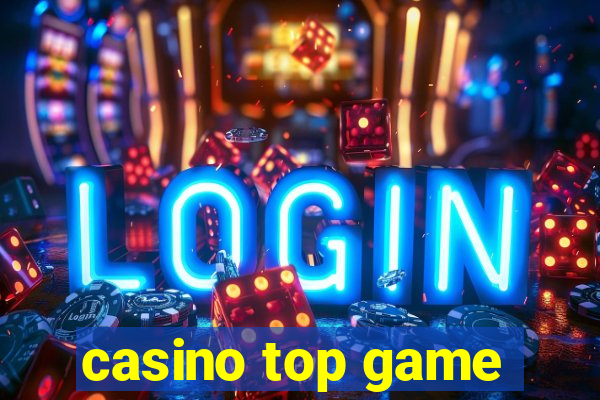 casino top game