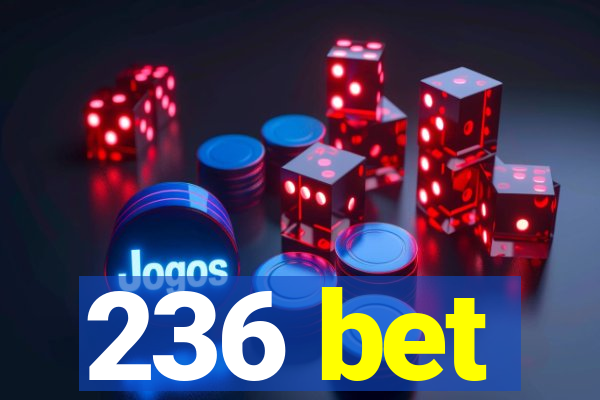 236 bet