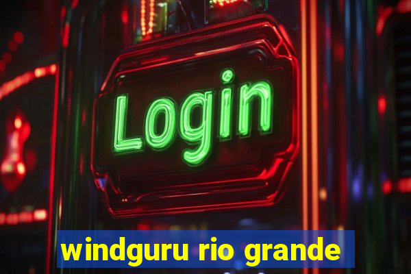 windguru rio grande