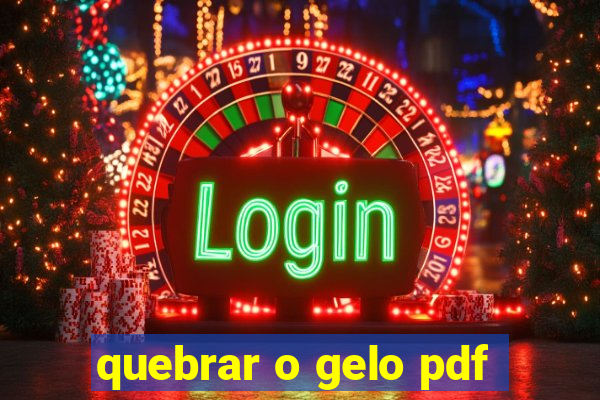 quebrar o gelo pdf