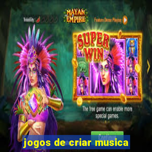 jogos de criar musica