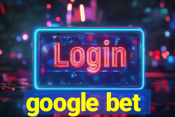 google bet