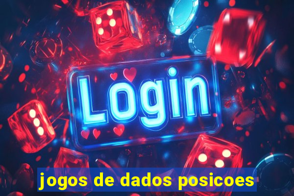 jogos de dados posicoes