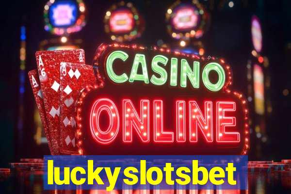 luckyslotsbet