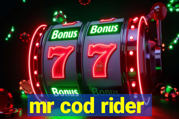 mr cod rider