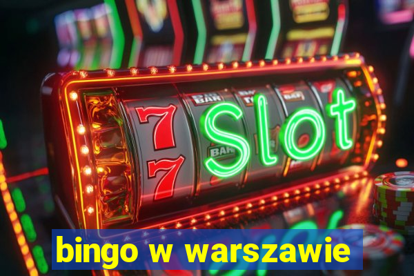 bingo w warszawie