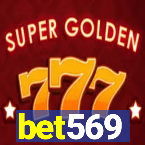 bet569