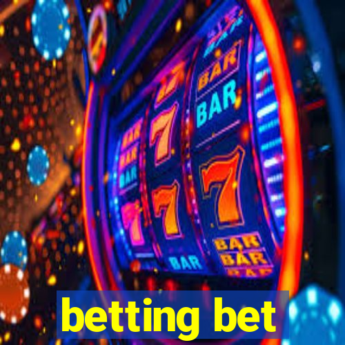 betting bet