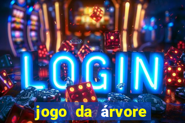 jogo da árvore que dá dinheiro