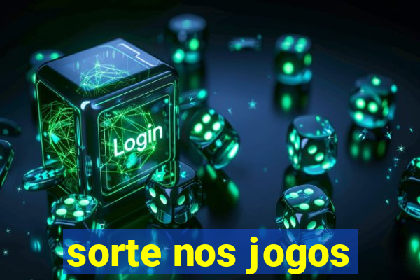 sorte nos jogos