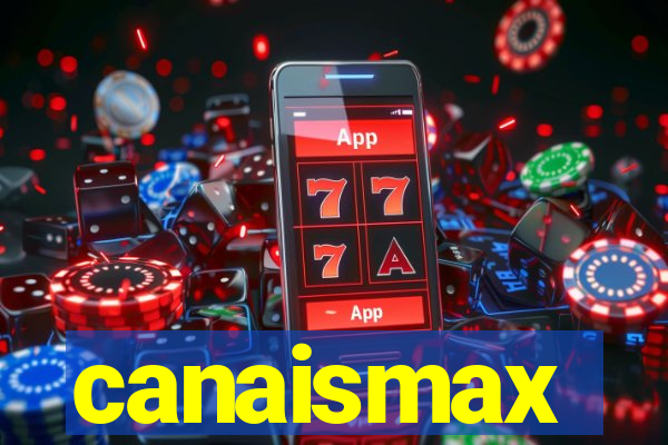 canaismax