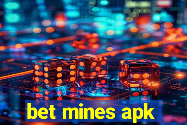 bet mines apk