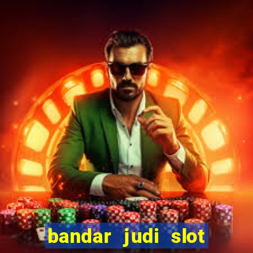 bandar judi slot online indonesia 2020