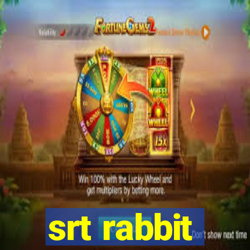 srt rabbit