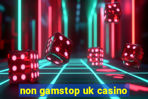 non gamstop uk casino