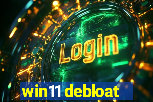 win11 debloat