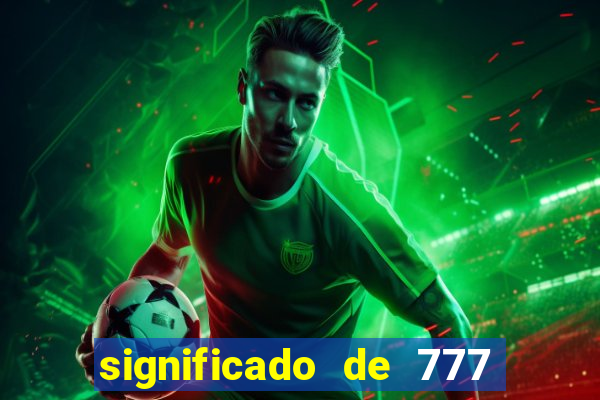 significado de 777 no crime