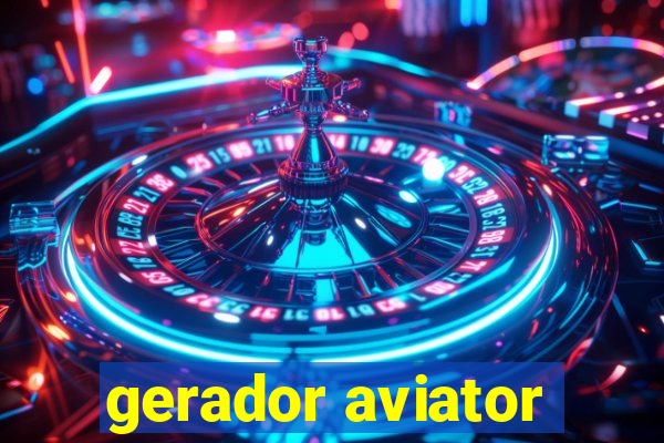 gerador aviator