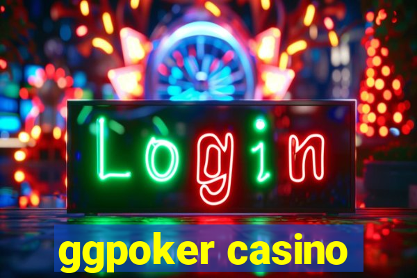 ggpoker casino