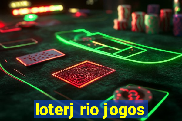 loterj rio jogos