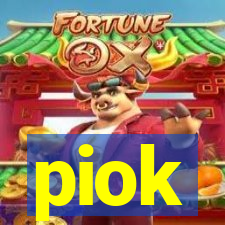 piok