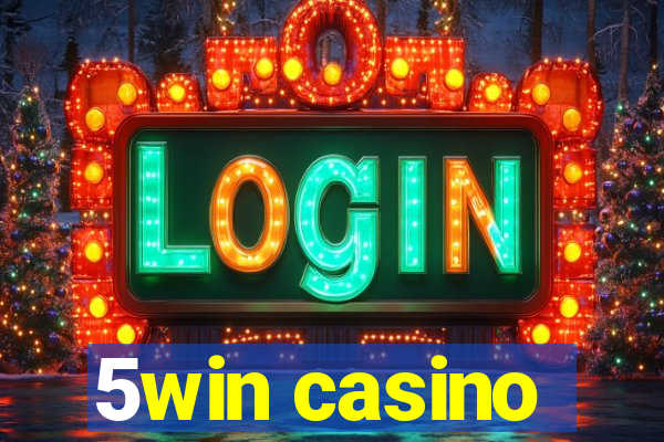 5win casino