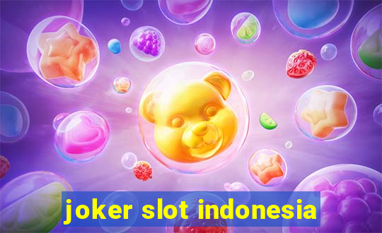 joker slot indonesia