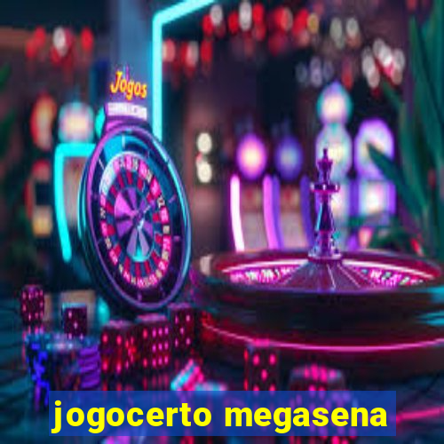 jogocerto megasena