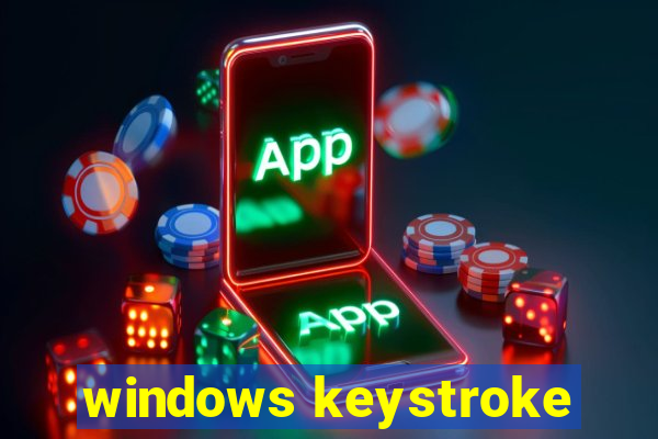 windows keystroke