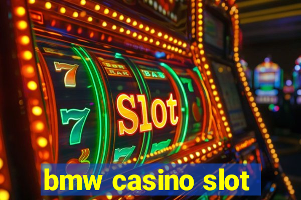 bmw casino slot