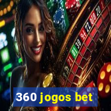 360 jogos bet