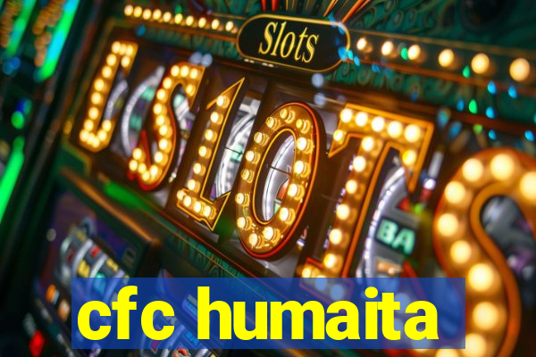 cfc humaita